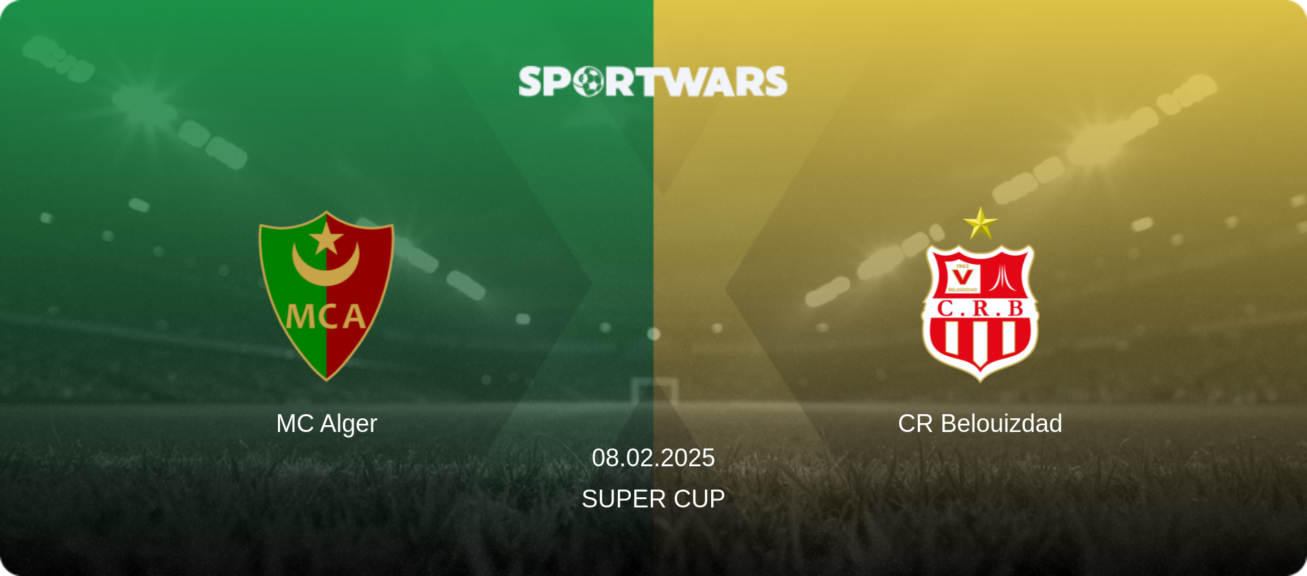 MC Alger — CR Belouizdad, 08.02.2025 — Super Cup (match preview)