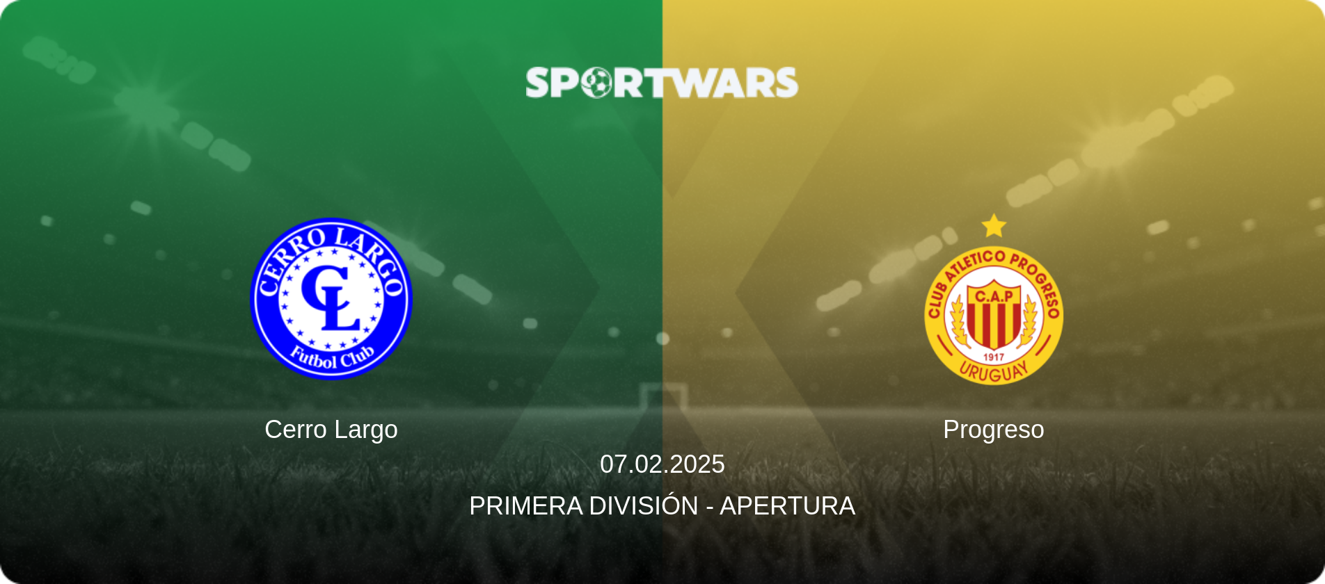 Cerro Largo — Progreso, 07.02.2025 — Primera División - Apertura (match preview)