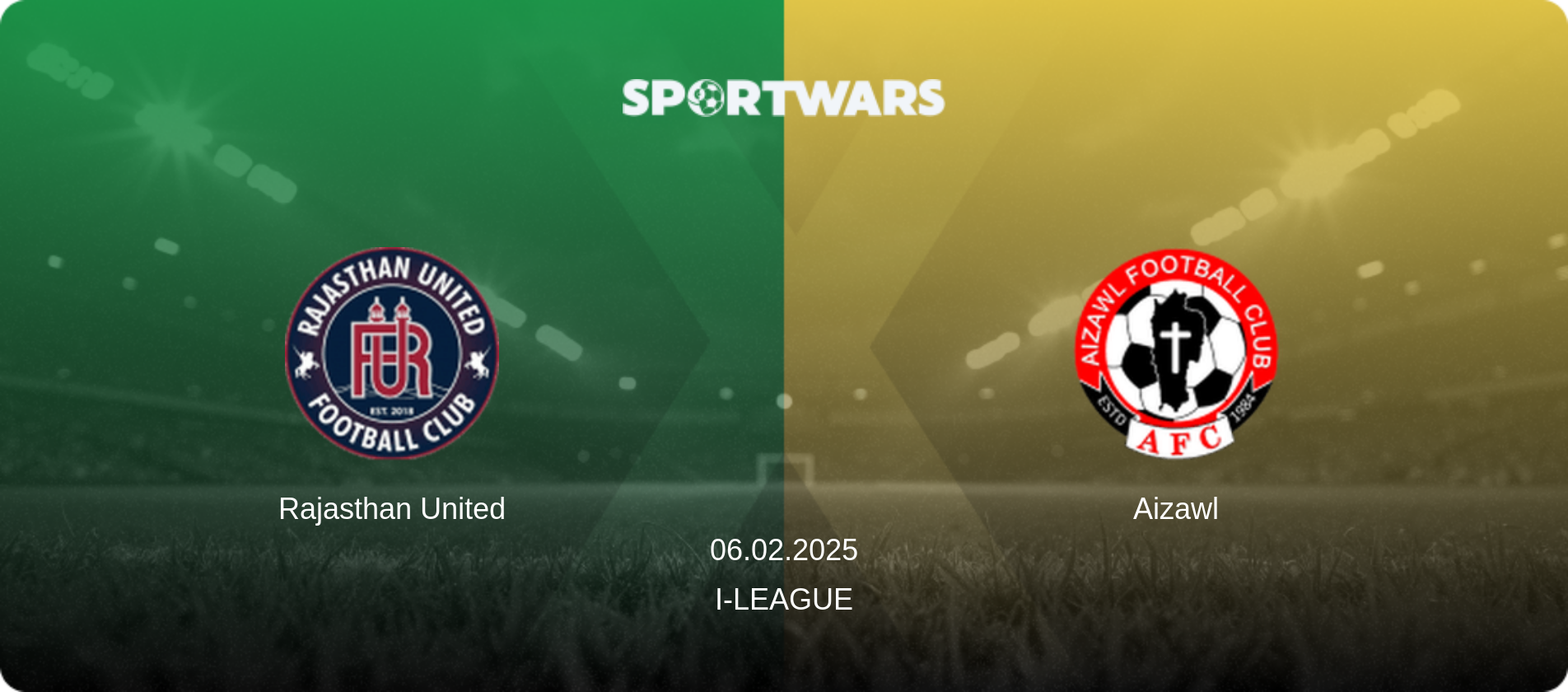 Rajasthan United — Aizawl, 06.02.2025 — I-League (match preview)
