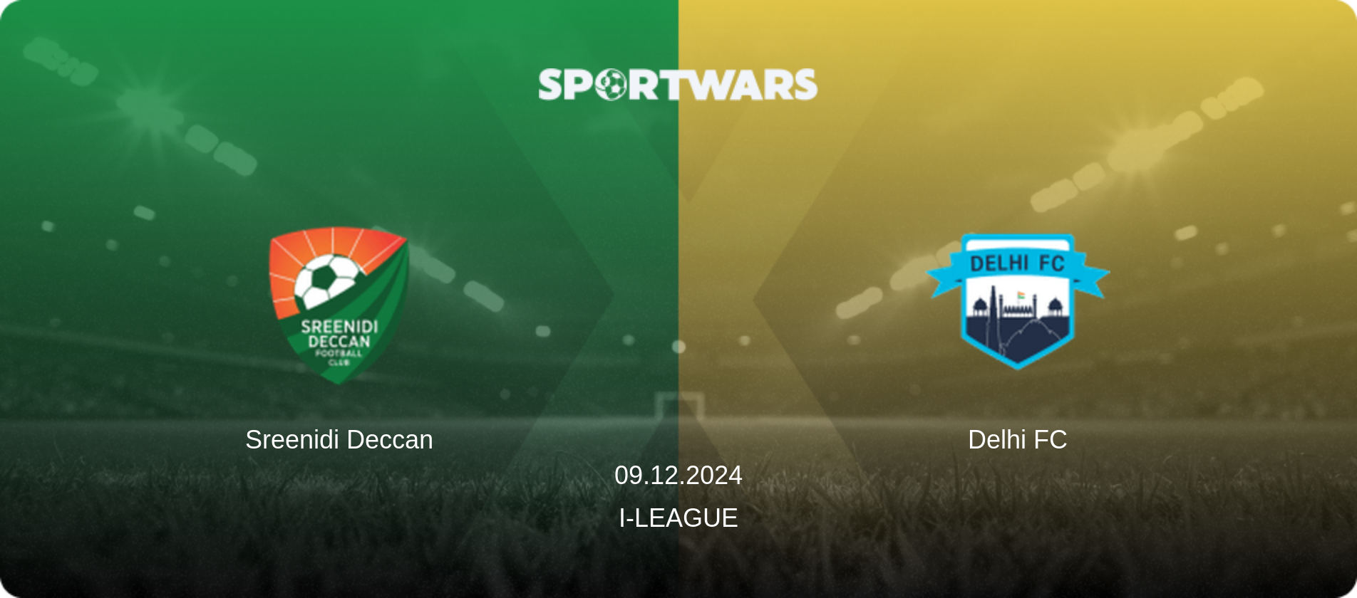 Sreenidi Deccan — Delhi FC, 09.12.2024 — I-League (match preview)