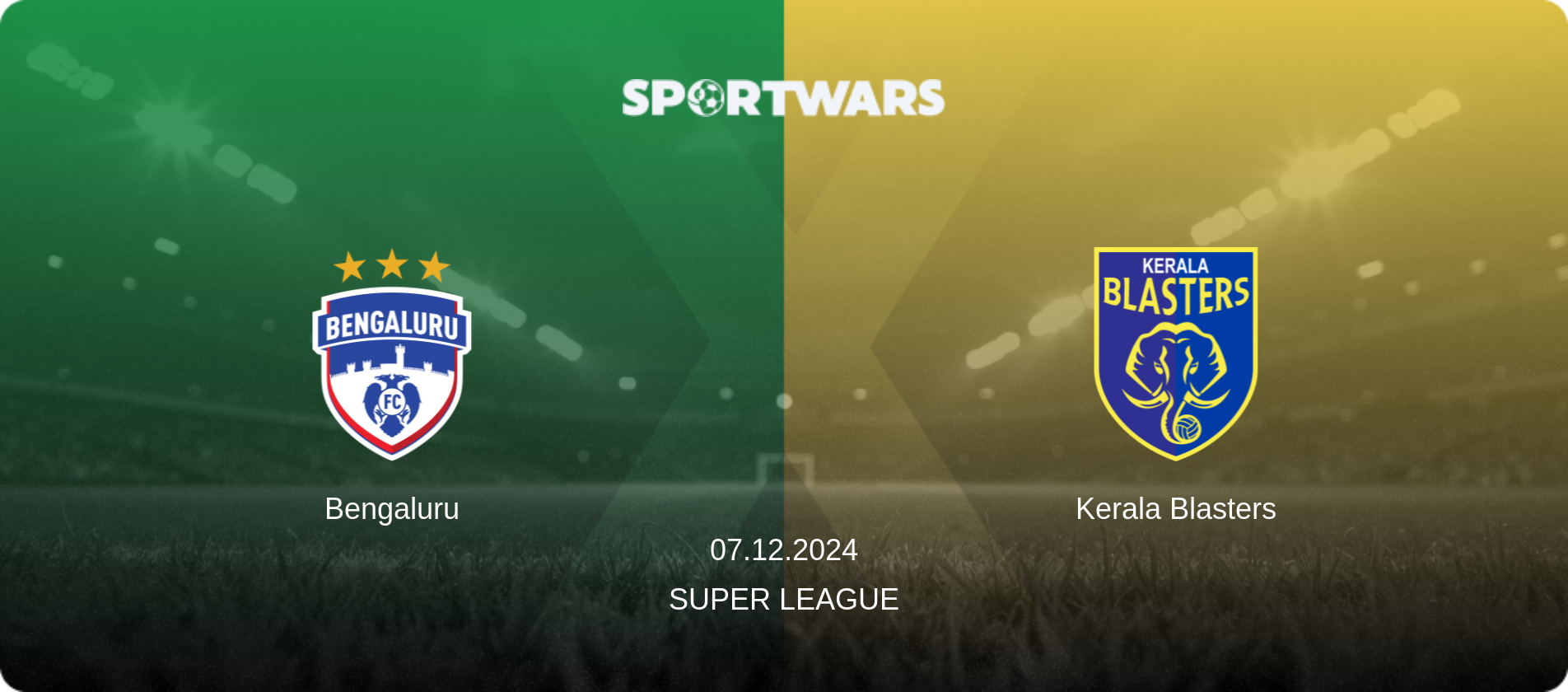Bengaluru — Kerala Blasters, 07.12.2024 — Super League (match preview)