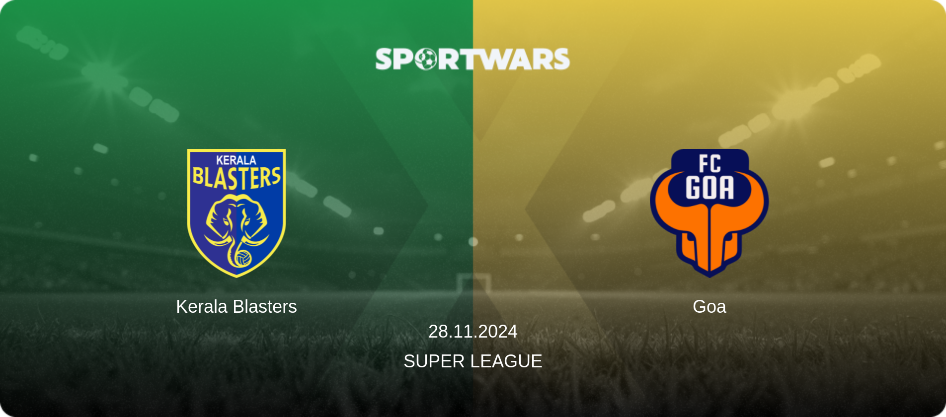 Kerala Blasters — Goa, 28.11.2024 — Super League (match preview)