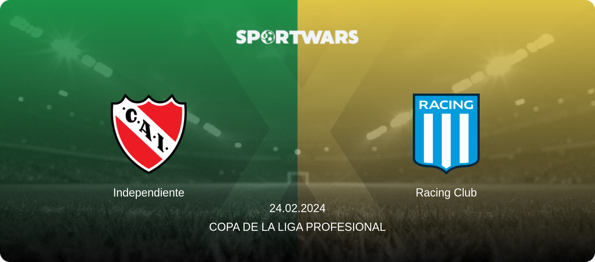 Independiente — Racing Club, 24.02.2024 — Copa de la Liga Profesional (match preview)