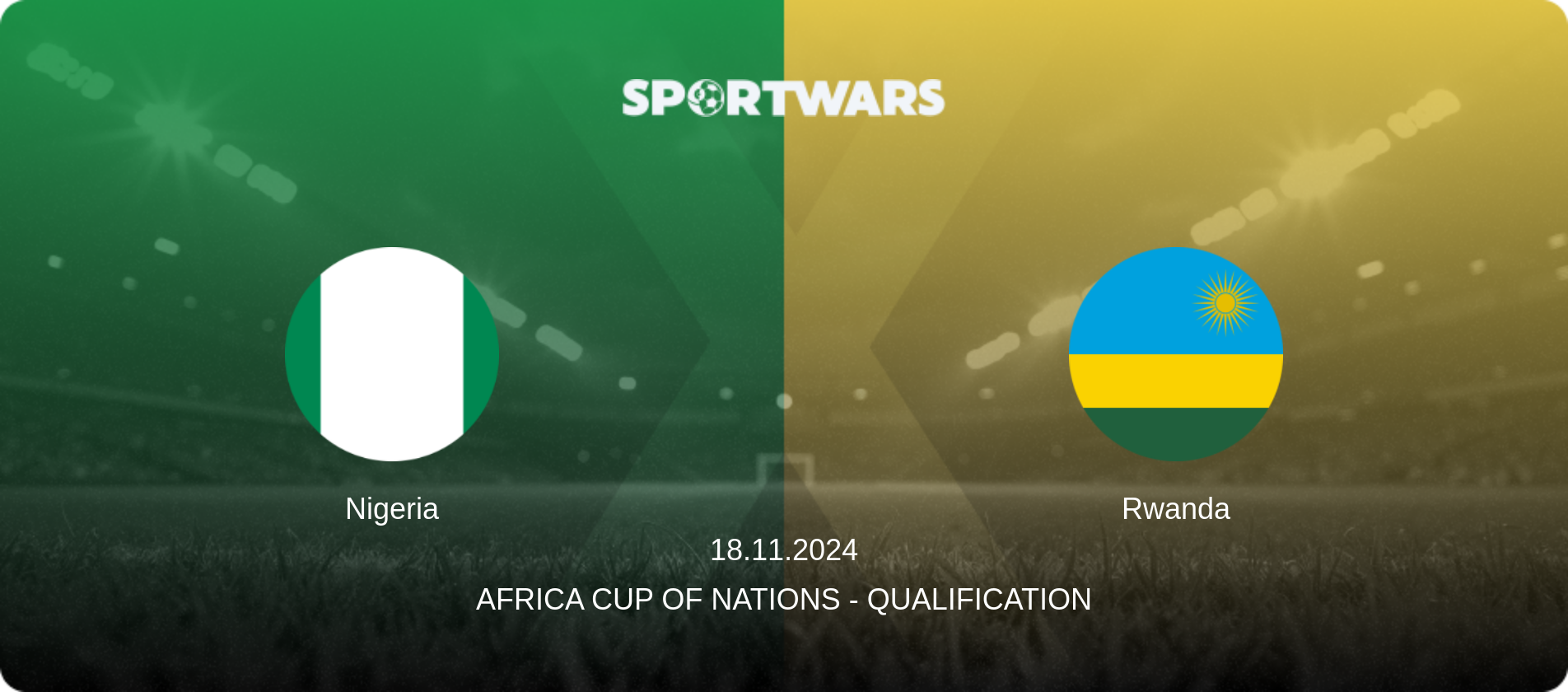 Nigeria — Rwanda, 18.11.2024 — Africa Cup of Nations - Qualification (match preview)
