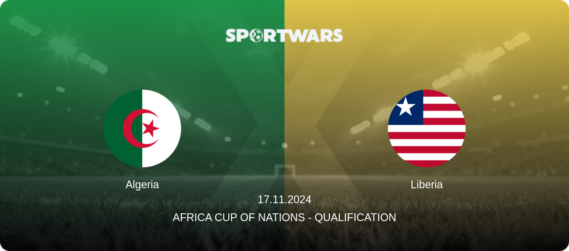Algeria — Liberia, 17.11.2024 — Africa Cup of Nations - Qualification (match preview)