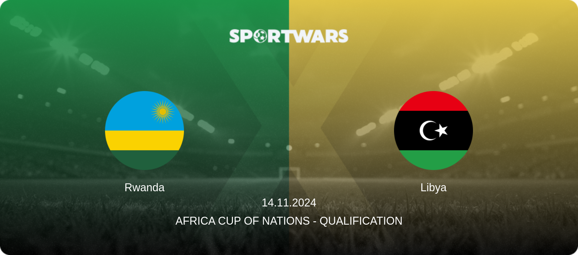 Rwanda — Libya, 14.11.2024 — Africa Cup of Nations - Qualification (match preview)