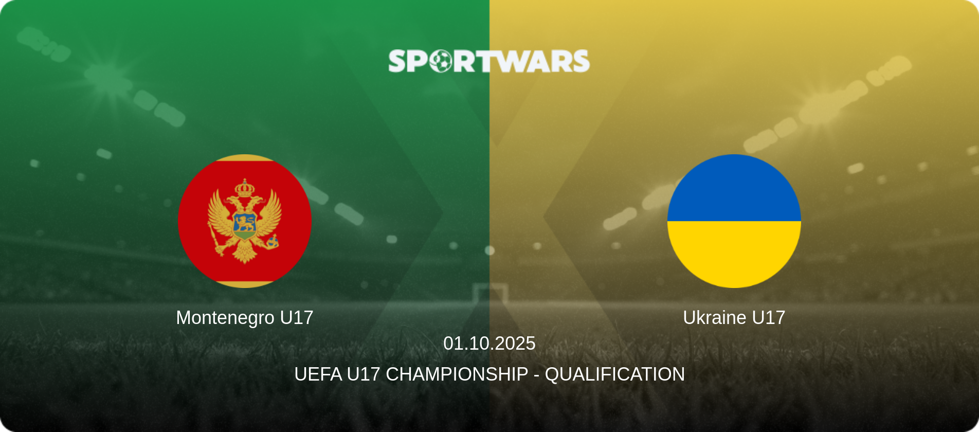 Montenegro U17 — Ukraine U17, 01.10.2025 — UEFA U17 Championship - Qualification (match preview)