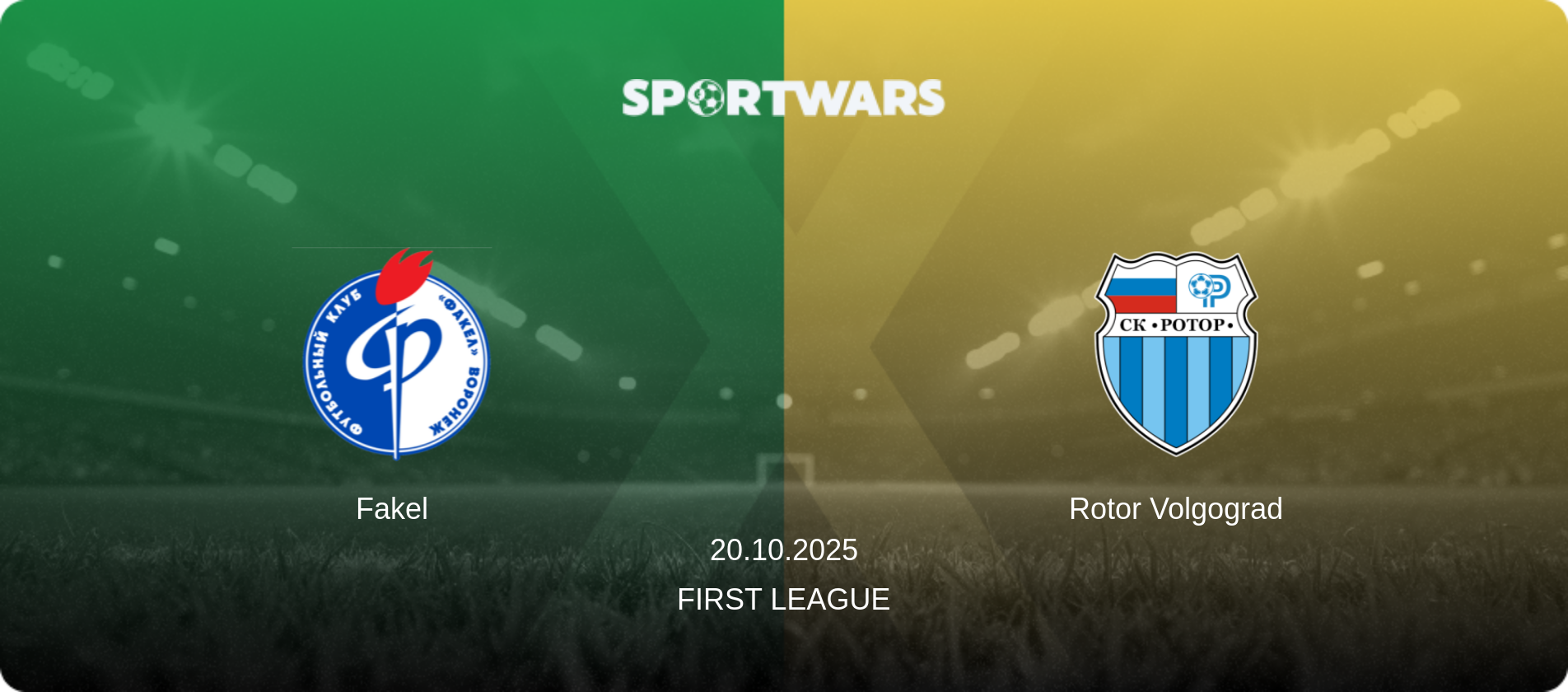 Fakel — Rotor Volgograd, 20.10.2025 — First League (match preview)