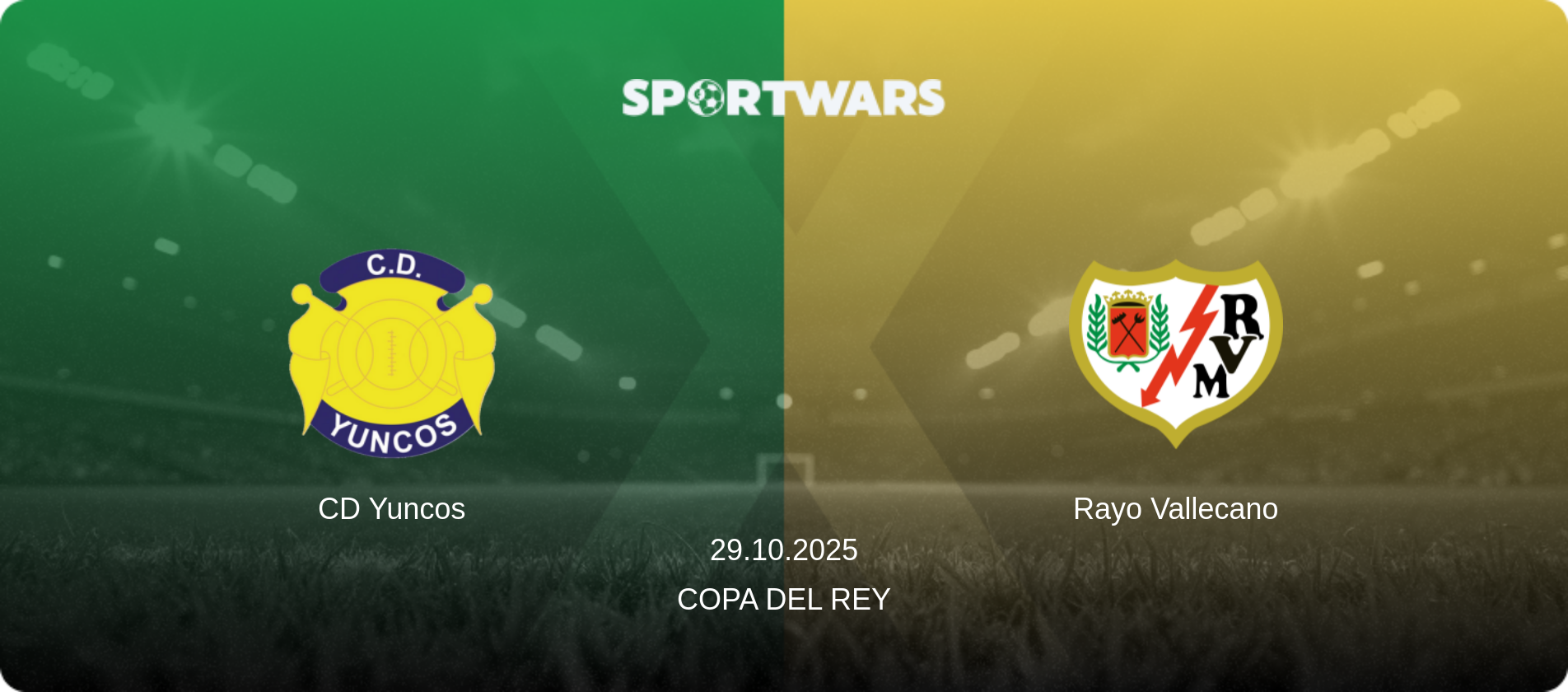 CD Yuncos — Rayo Vallecano, 29.10.2025 — Copa del Rey (match preview)