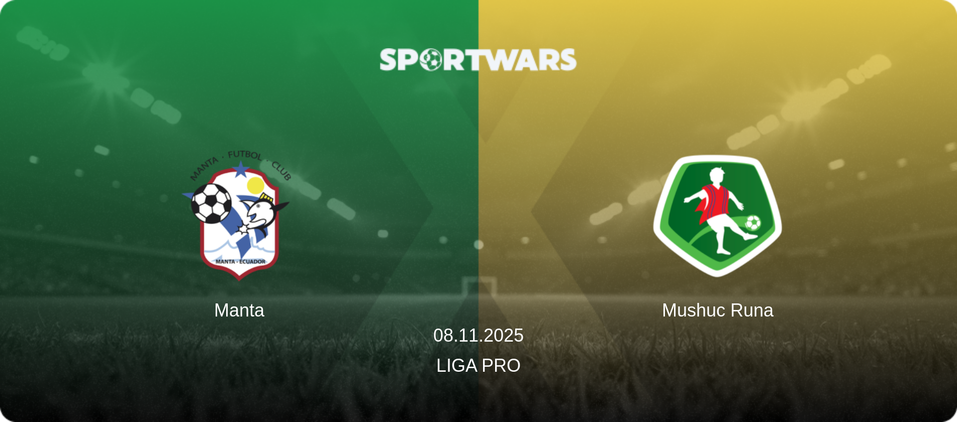 Manta — Mushuc Runa, 08.11.2025 — Liga Pro (match preview)