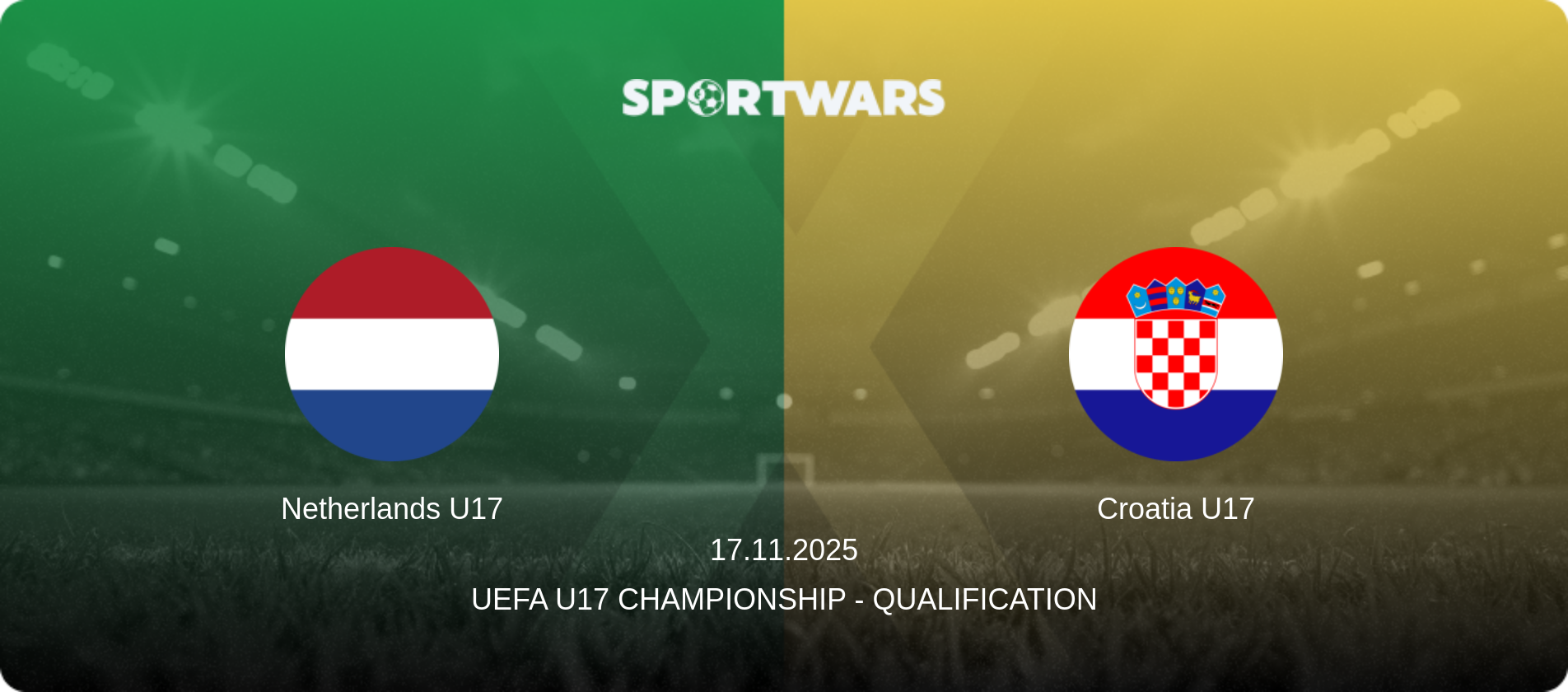 Netherlands U17 — Croatia U17, 17.11.2025 — UEFA U17 Championship - Qualification (match preview)