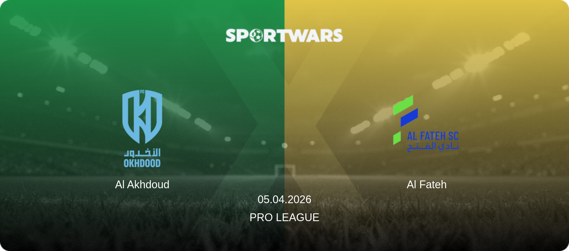 Al Akhdoud — Al Fateh, 05.04.2026 — Pro League (match preview)