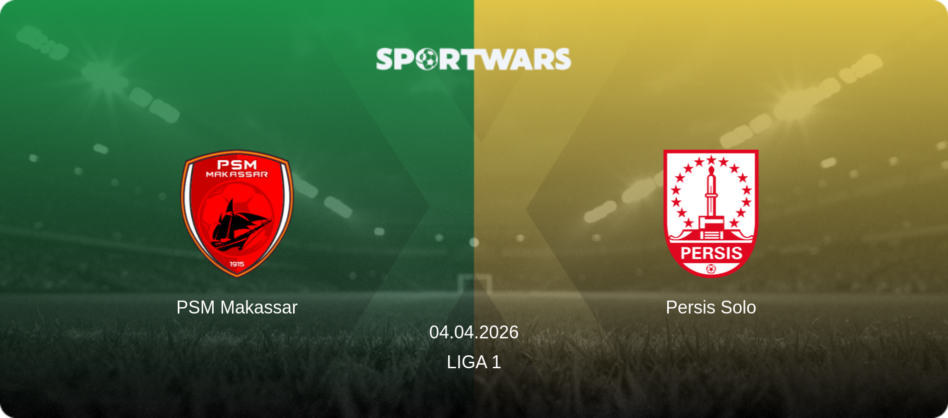 PSM Makassar — Persis Solo, 04.04.2026 — Liga 1 (match preview)