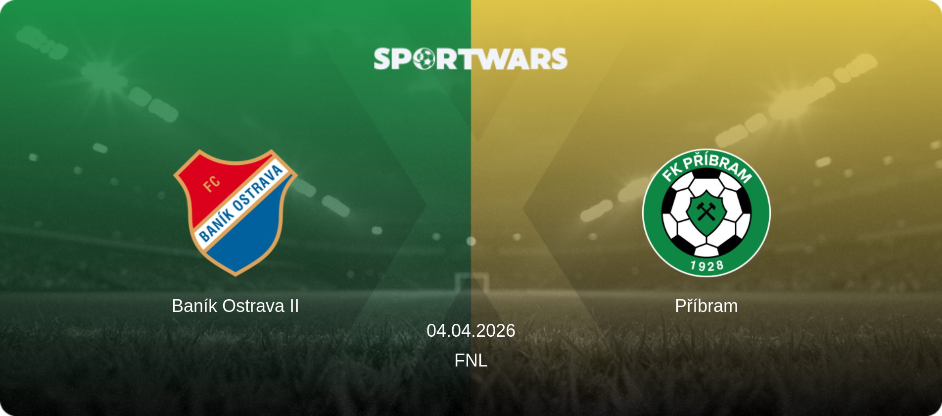 Baník Ostrava II — Příbram, 04.04.2026 — FNL (match preview)