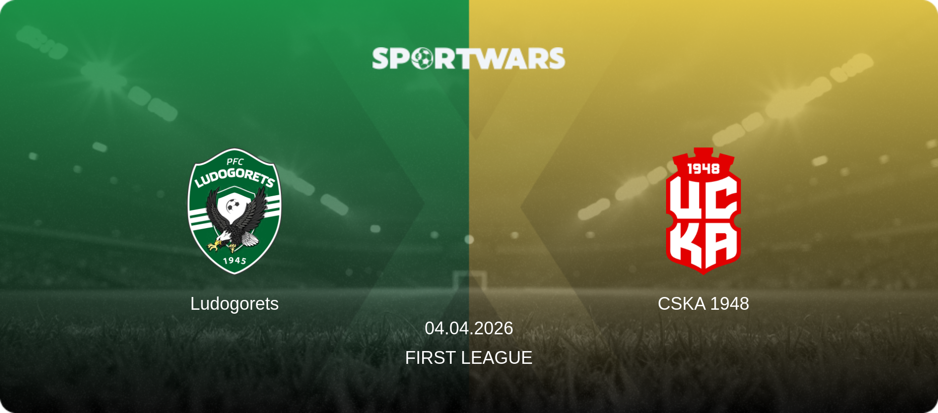 Ludogorets — CSKA 1948, 04.04.2026 — First League (match preview)