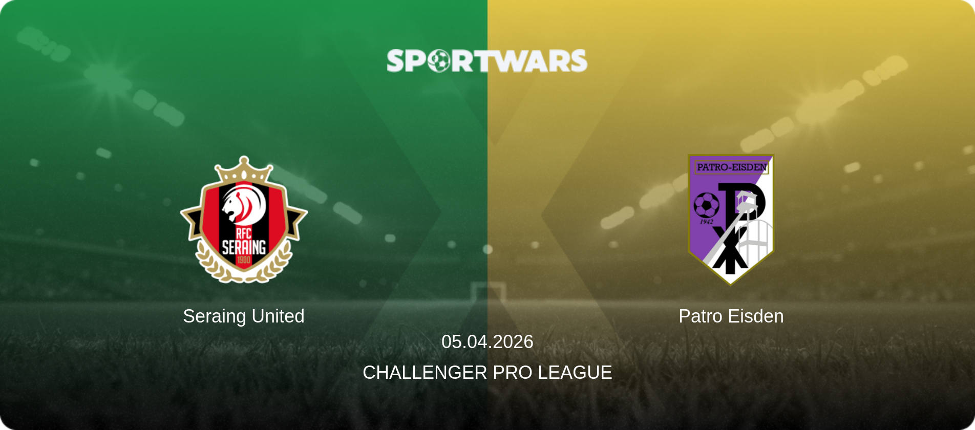 Seraing United — Patro Eisden, 05.04.2026 — Challenger Pro League (match preview)