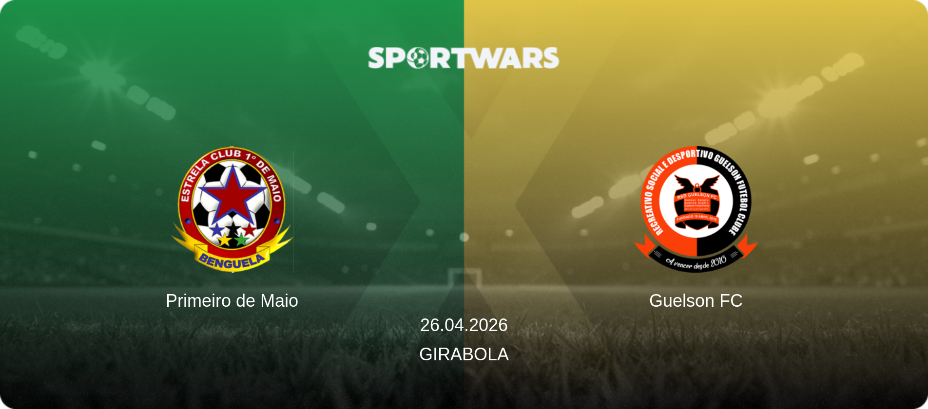 Primeiro de Maio — Guelson FC, 26.04.2026 — Girabola (match preview)
