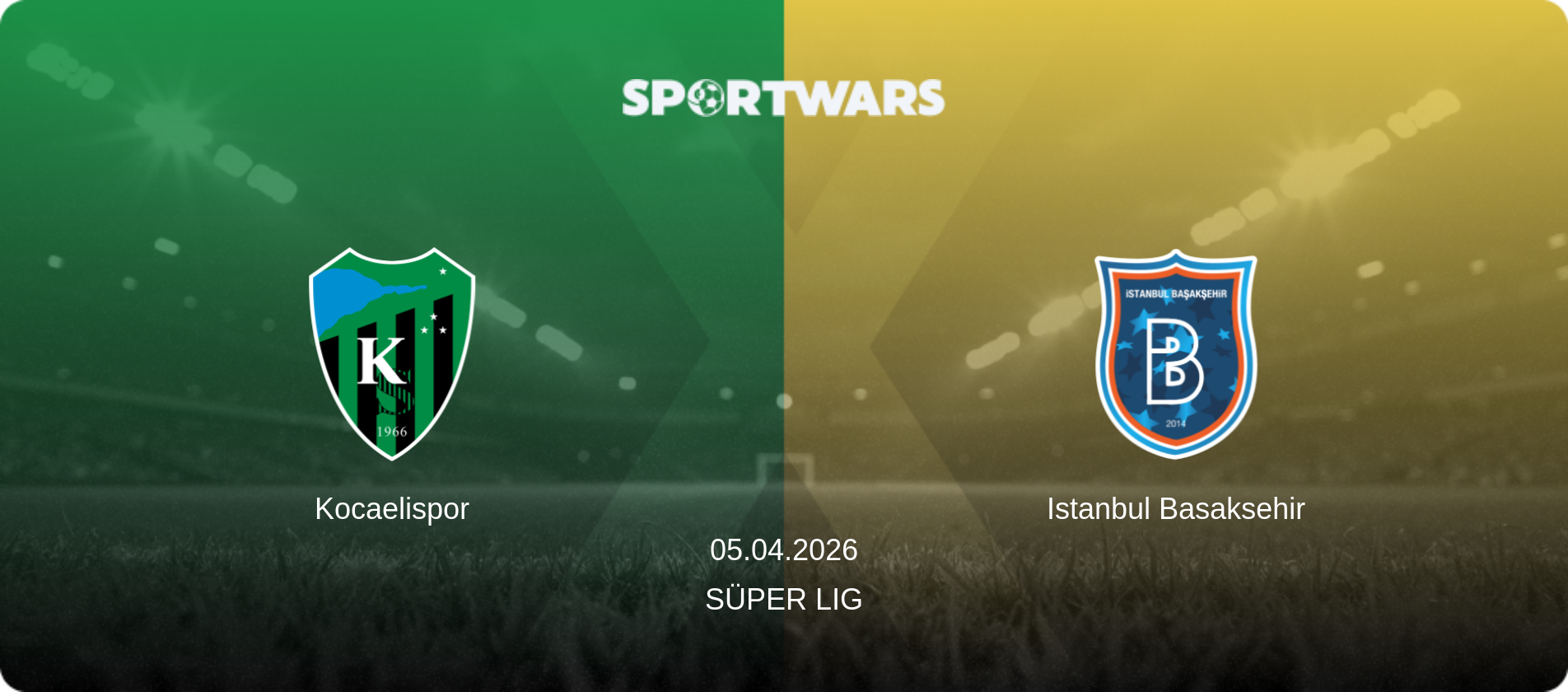 Kocaelispor — Istanbul Basaksehir, 05.04.2026 — Süper Lig (match preview)