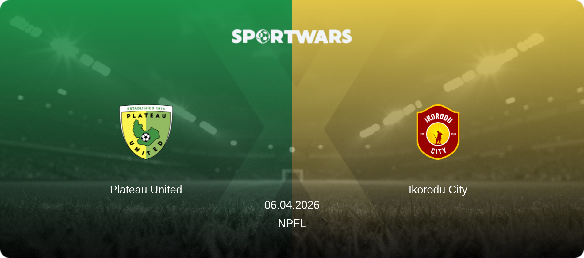Plateau United — Ikorodu City, 06.04.2026 — NPFL (match preview)