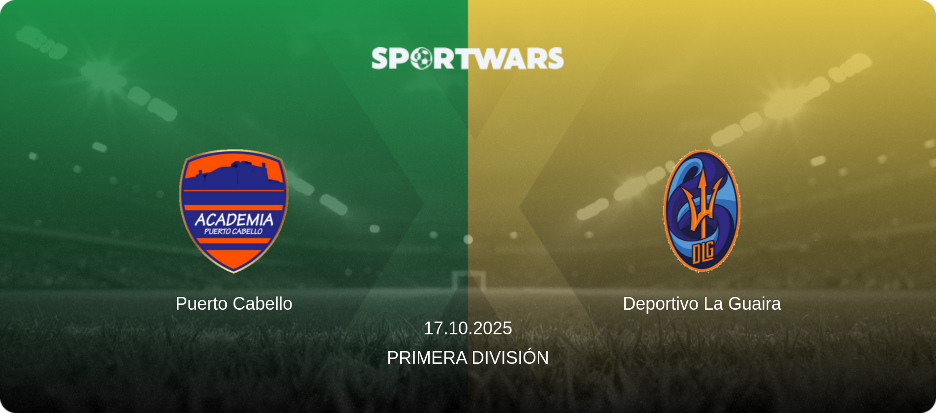 Puerto Cabello — Deportivo La Guaira, 17.10.2025 — Primera División (match preview)