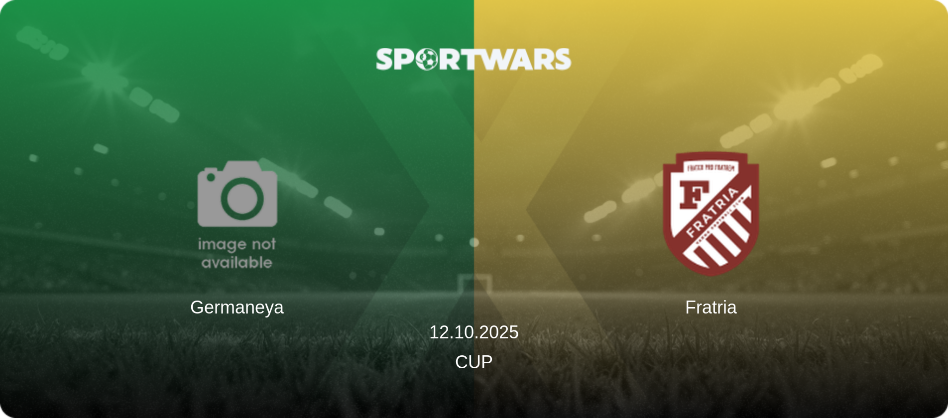 Germaneya — Fratria, 12.10.2025 — Cup (match preview)