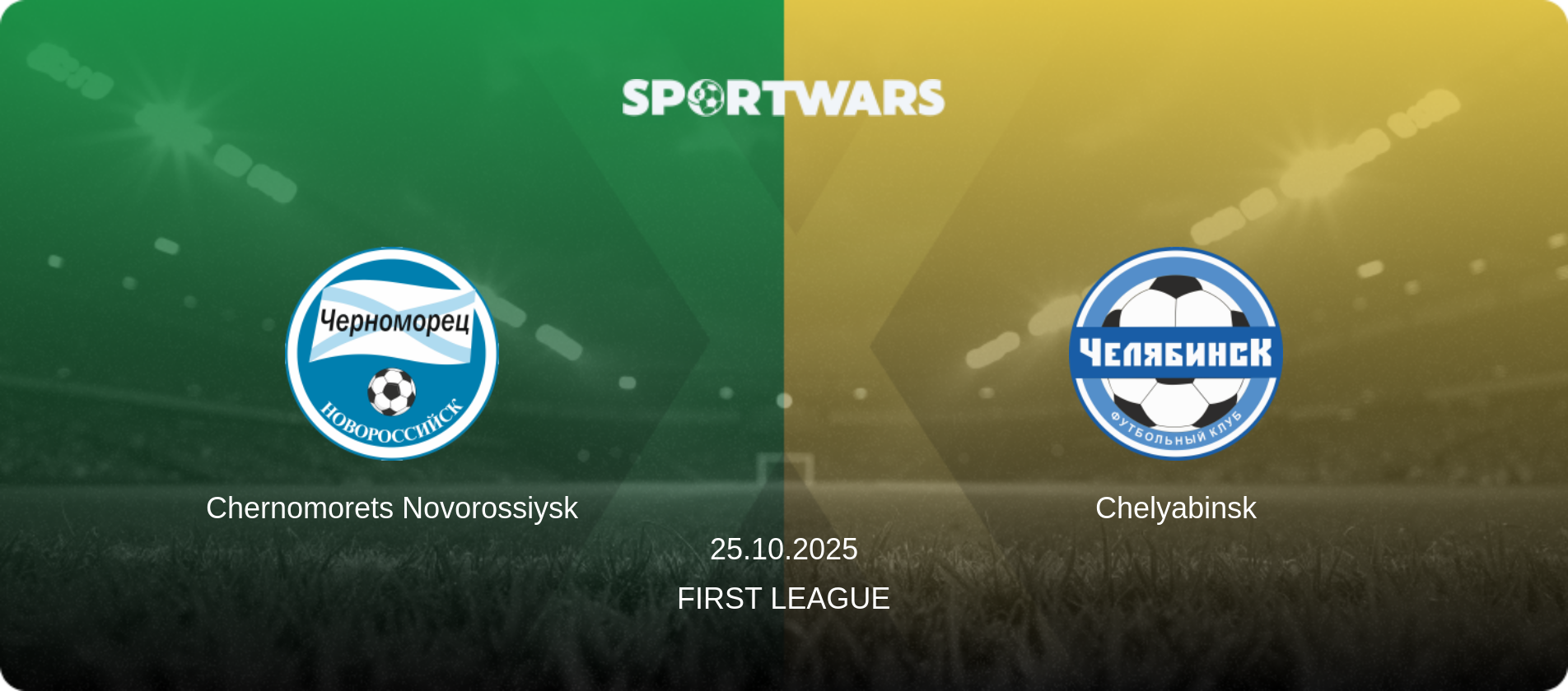 Chernomorets Novorossiysk — Chelyabinsk, 25.10.2025 — First League (match preview)