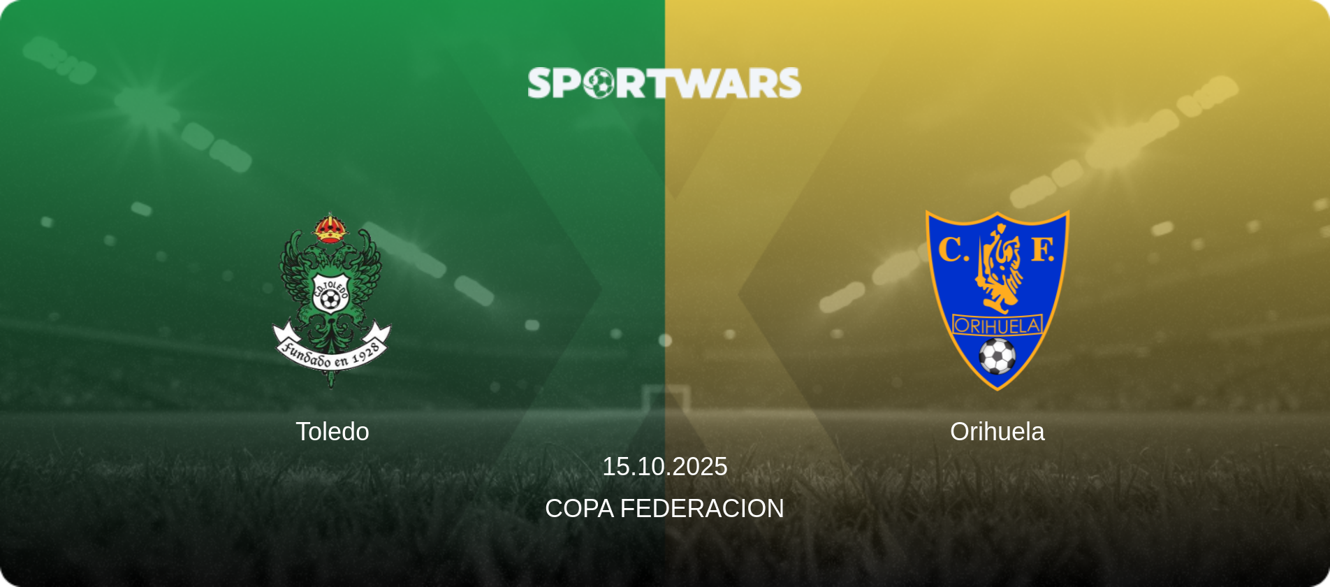 Toledo — Orihuela, 15.10.2025 — Copa Federacion (match preview)