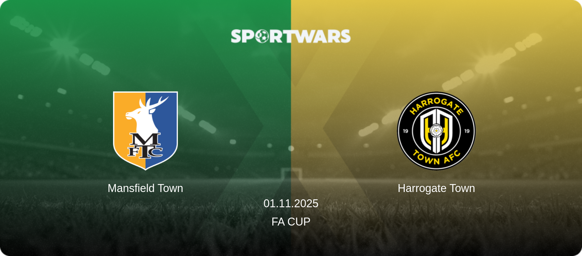 Mansfield Town — Harrogate Town, 01.11.2025 — FA Cup (match preview)