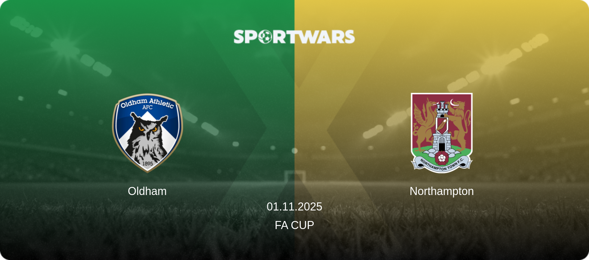 Oldham — Northampton, 01.11.2025 — FA Cup (match preview)