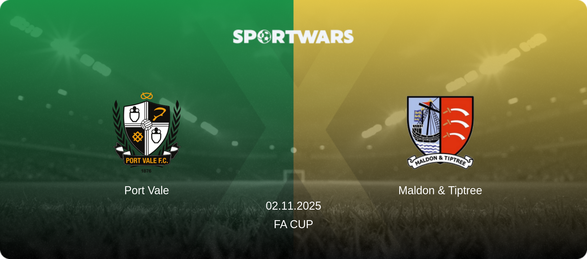Port Vale — Maldon & Tiptree, 02.11.2025 — FA Cup (match preview)