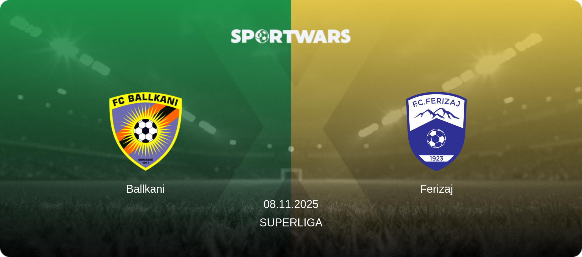 Ballkani — Ferizaj, 08.11.2025 — Superliga (match preview)