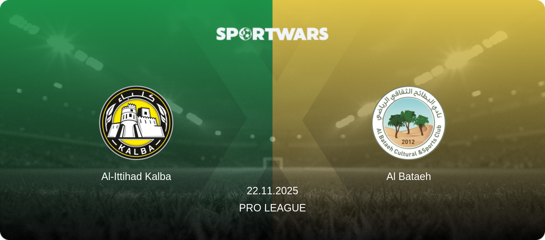 Al-Ittihad Kalba — Al Bataeh, 22.11.2025 — Pro League (match preview)