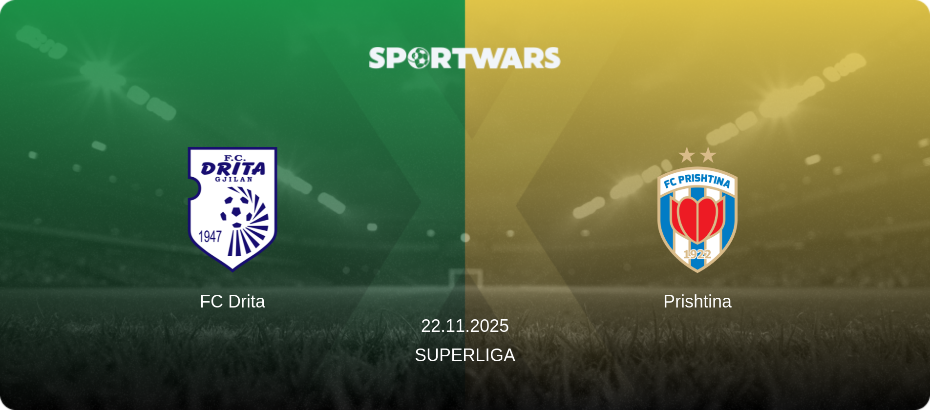 FC Drita — Prishtina, 22.11.2025 — Superliga (match preview)