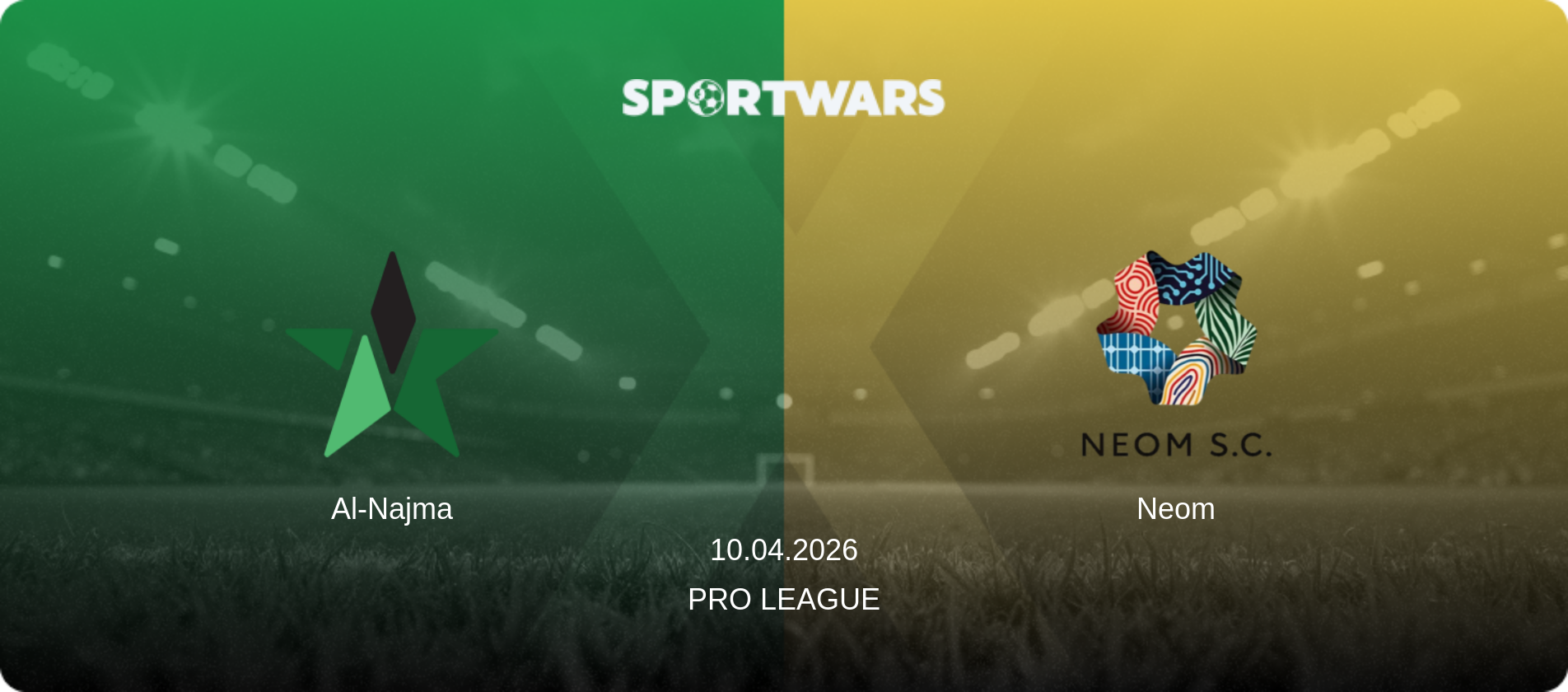 Al-Najma — Neom, 10.04.2026 — Pro League (match preview)