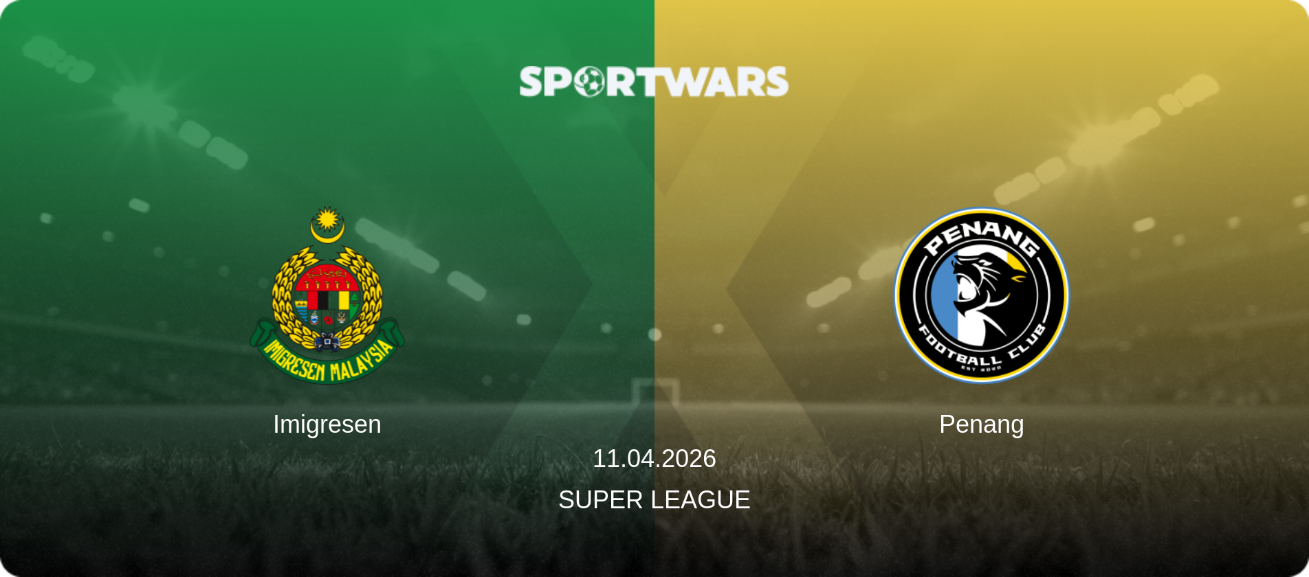 Imigresen — Penang, 11.04.2026 — Super League (match preview)