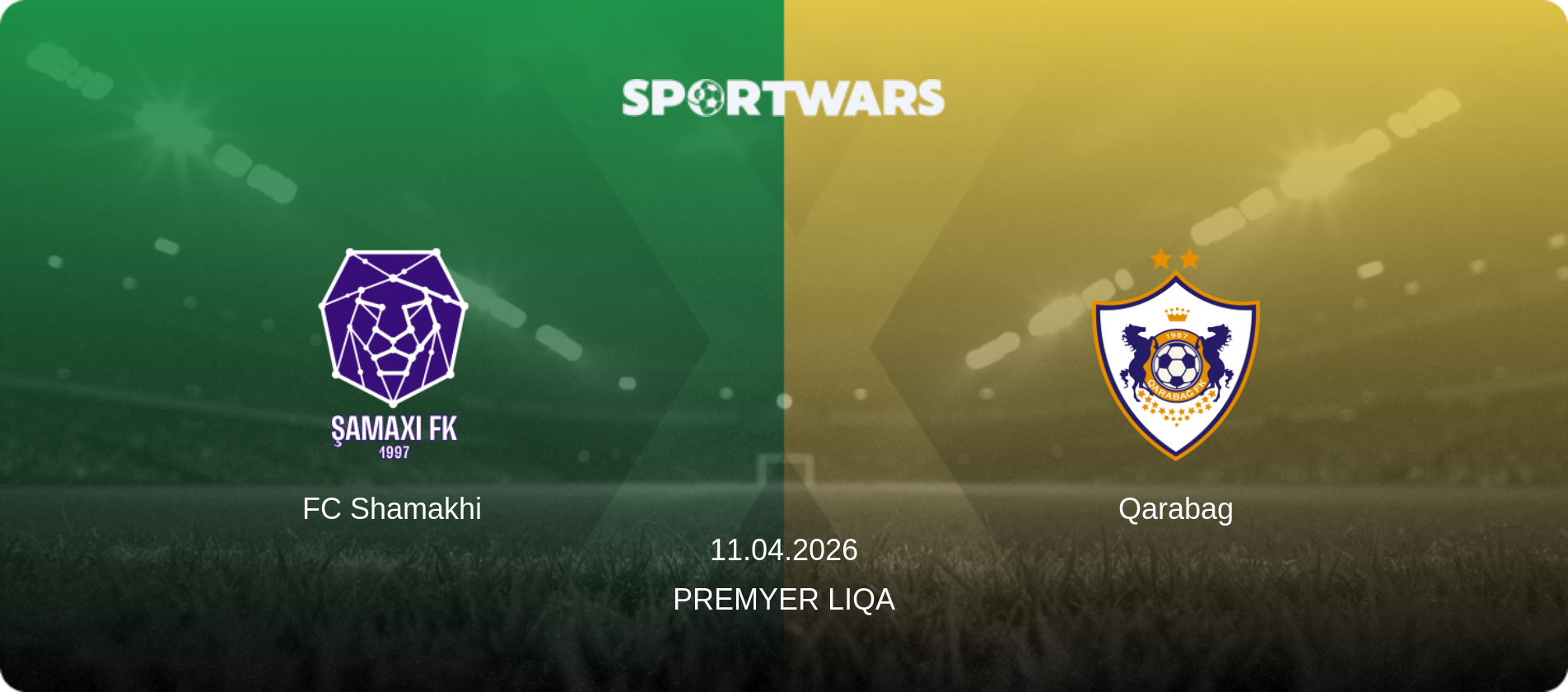 FC Shamakhi — Qarabag, 11.04.2026 — Premyer Liqa (match preview)