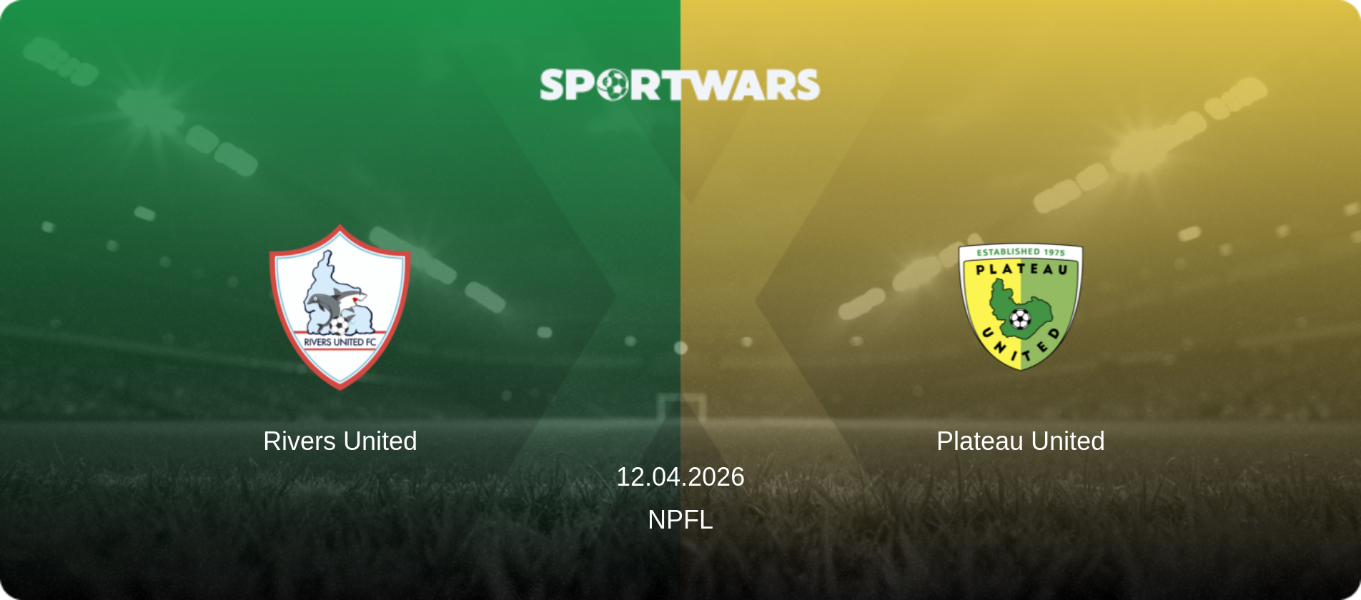 Rivers United — Plateau United, 12.04.2026 — NPFL (match preview)