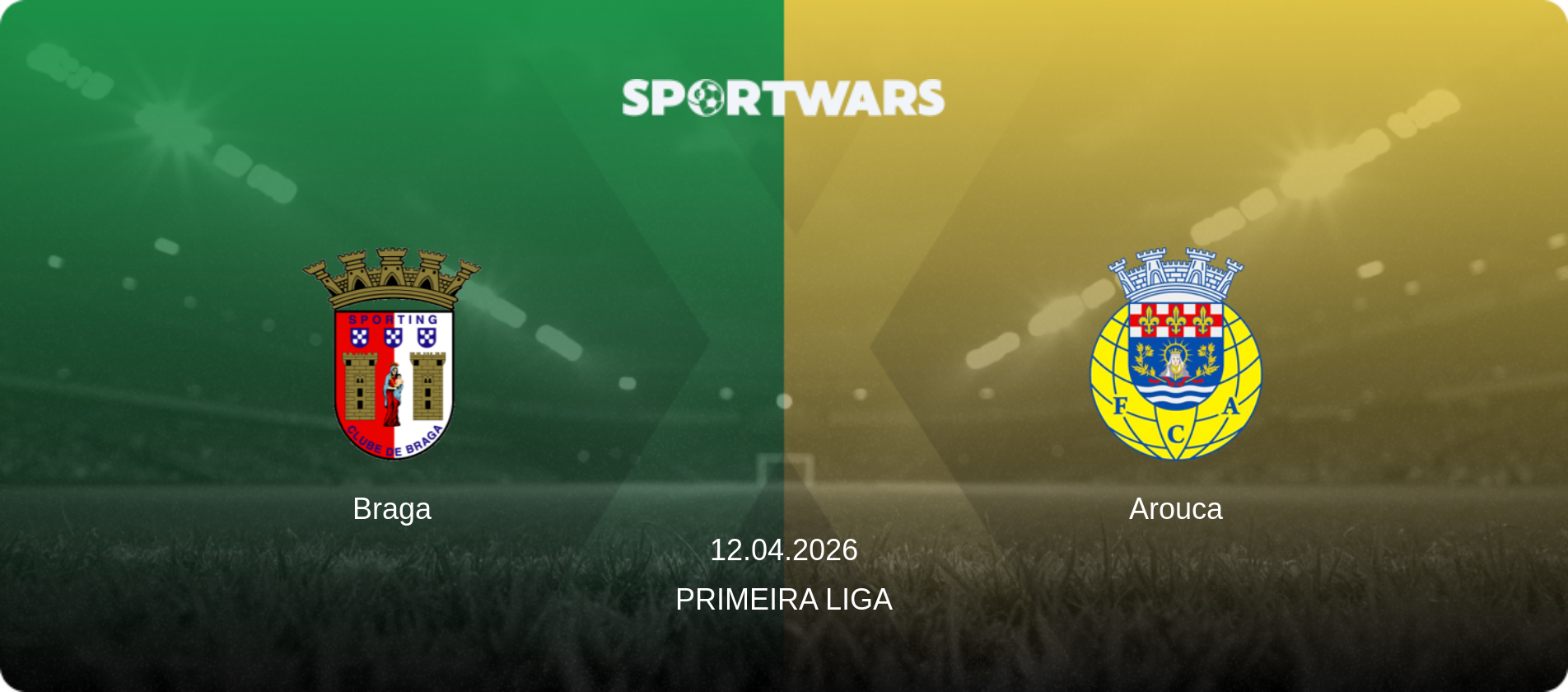 Braga — Arouca, 12.04.2026 — Primeira Liga (match preview)