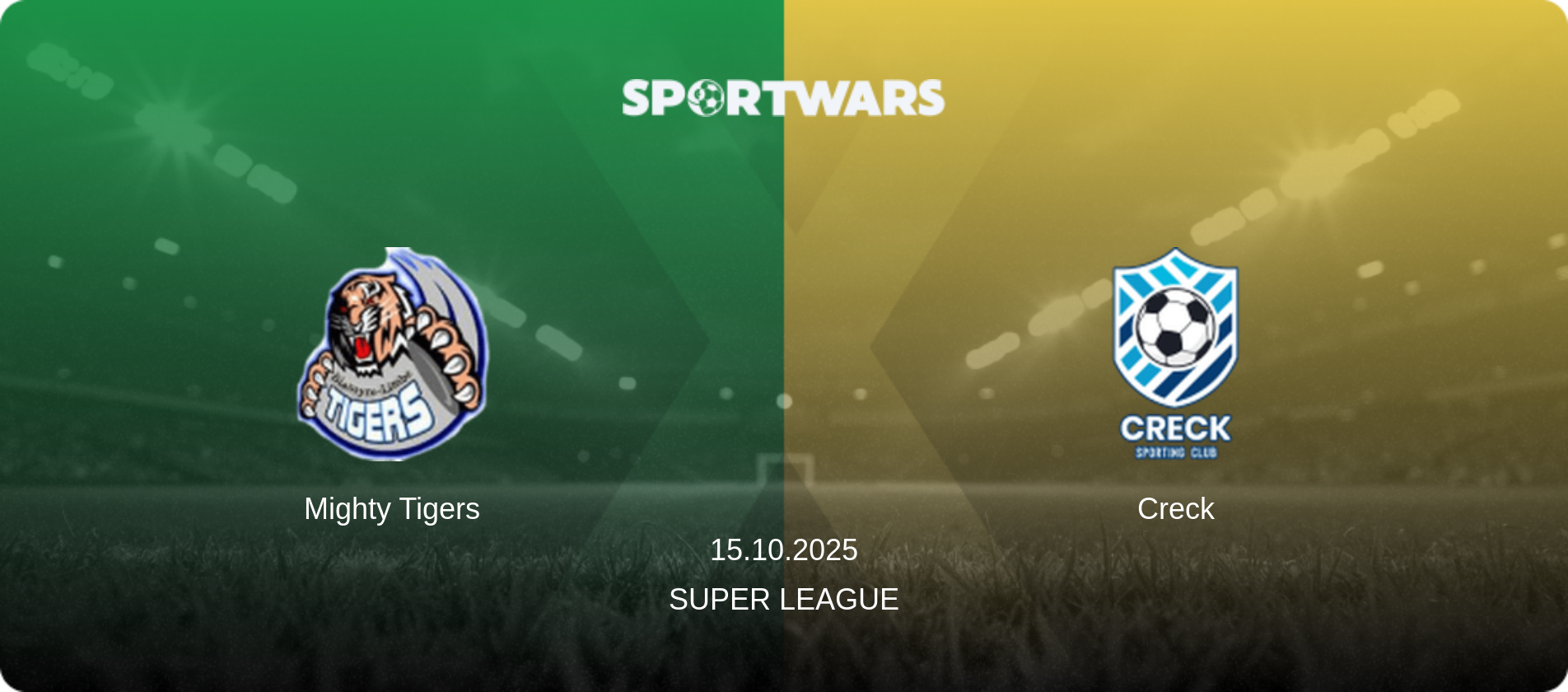 Mighty Tigers — Creck, 15.10.2025 — Super League (match preview)