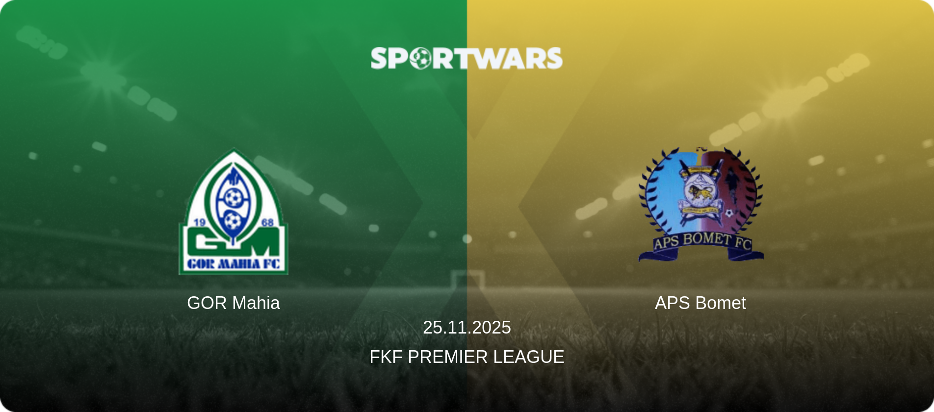 GOR Mahia — APS Bomet, 25.11.2025 — FKF Premier League (match preview)