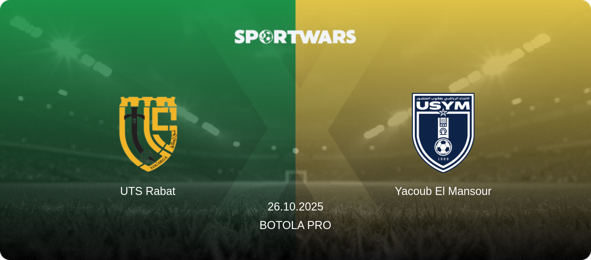 UTS Rabat — Yacoub El Mansour, 26.10.2025 — Botola Pro (match preview)
