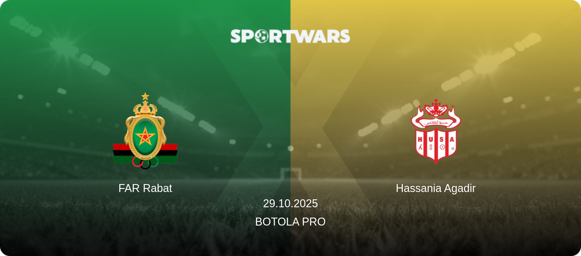 FAR Rabat — Hassania Agadir, 29.10.2025 — Botola Pro (match preview)