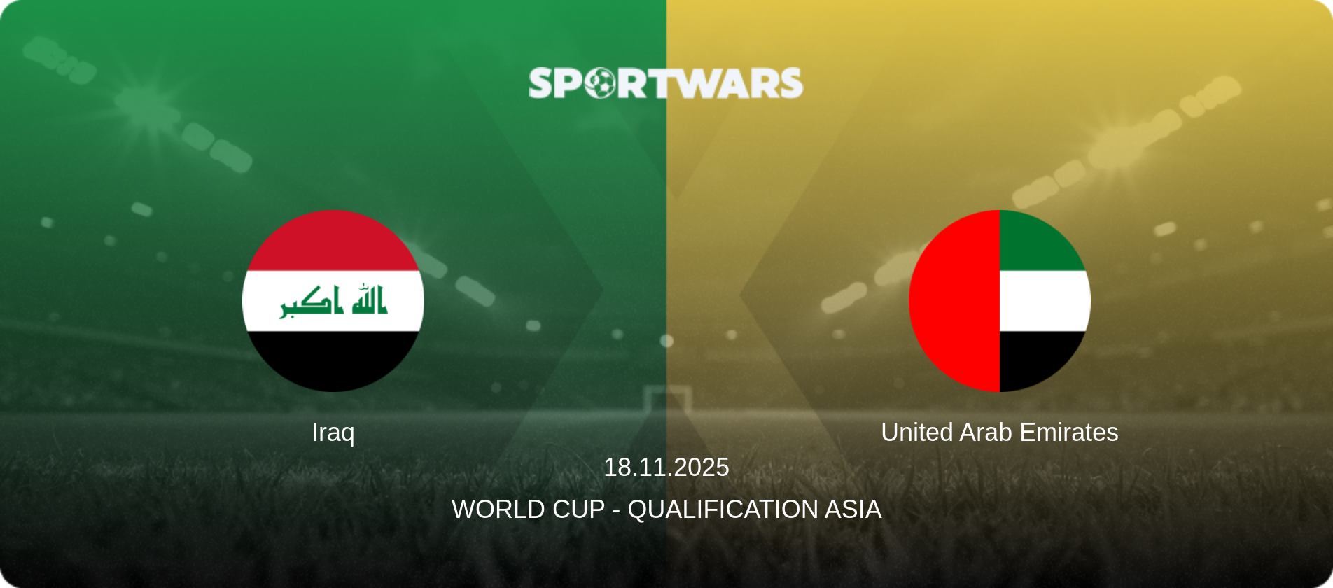 Iraq — United Arab Emirates, 18.11.2025 — World Cup - Qualification Asia (match preview)