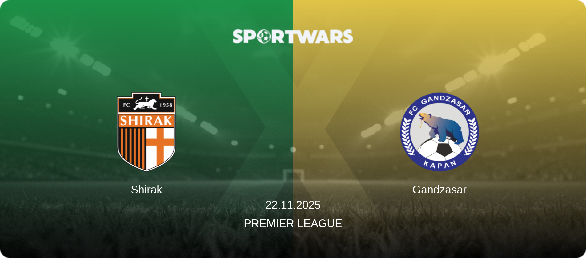 Shirak — Gandzasar, 22.11.2025 — Premier League (match preview)