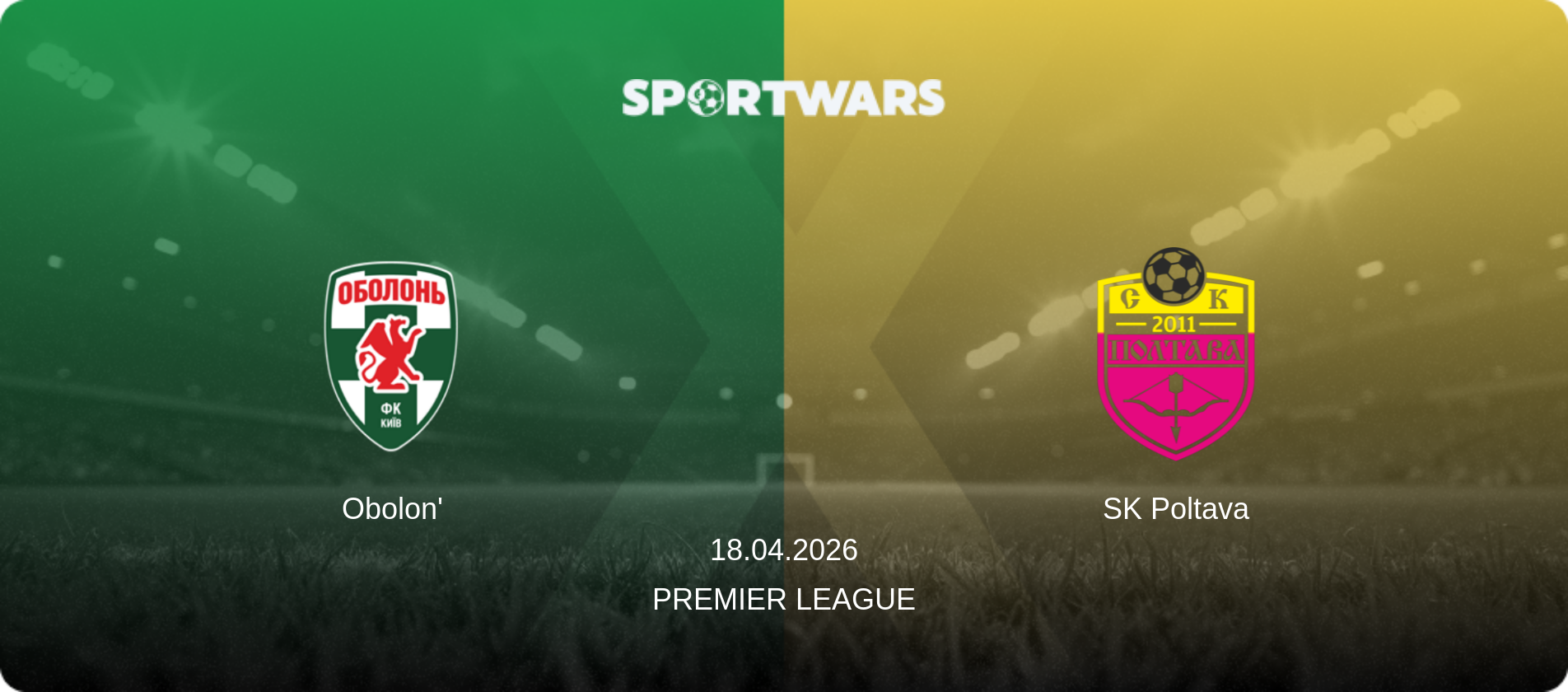 Obolon' — SK Poltava, 18.04.2026 — Premier League (match preview)