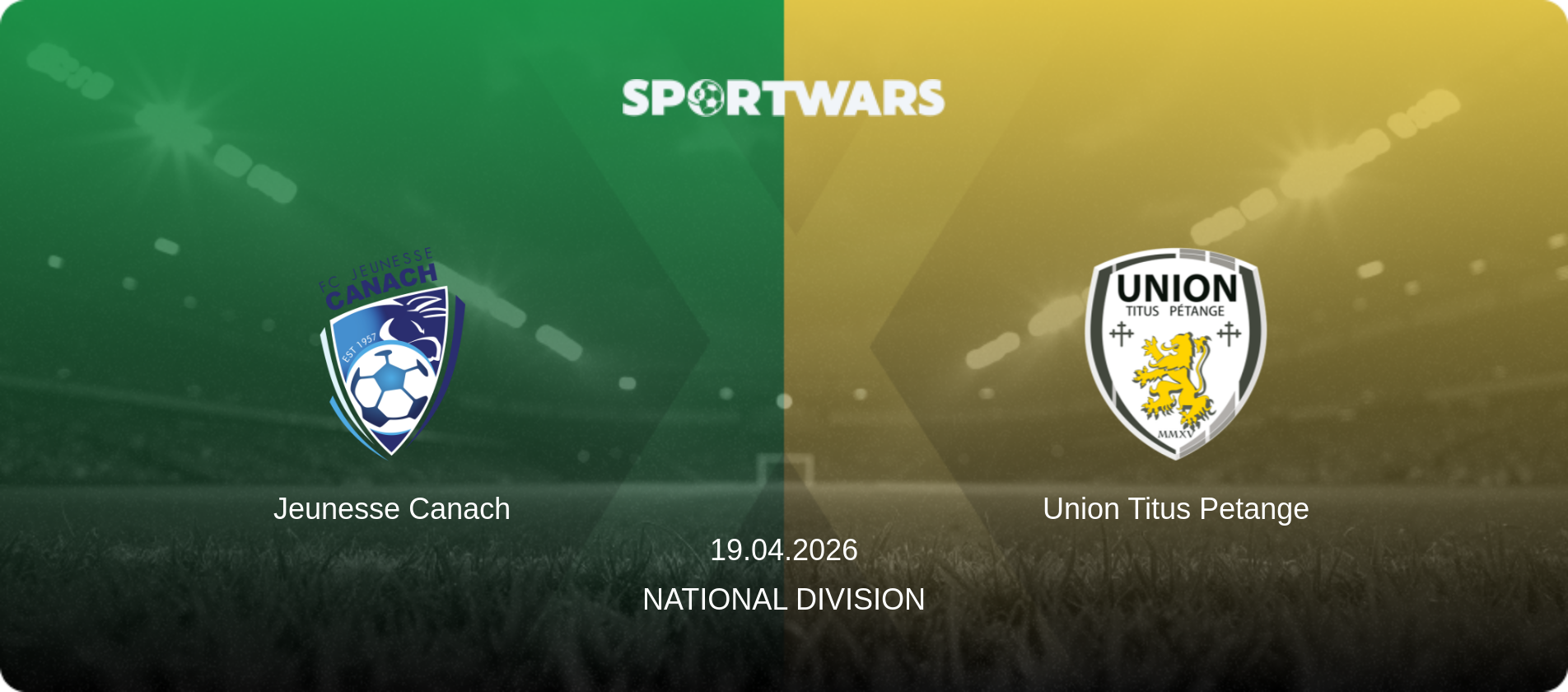 Jeunesse Canach — Union Titus Petange, 19.04.2026 — National Division (match preview)