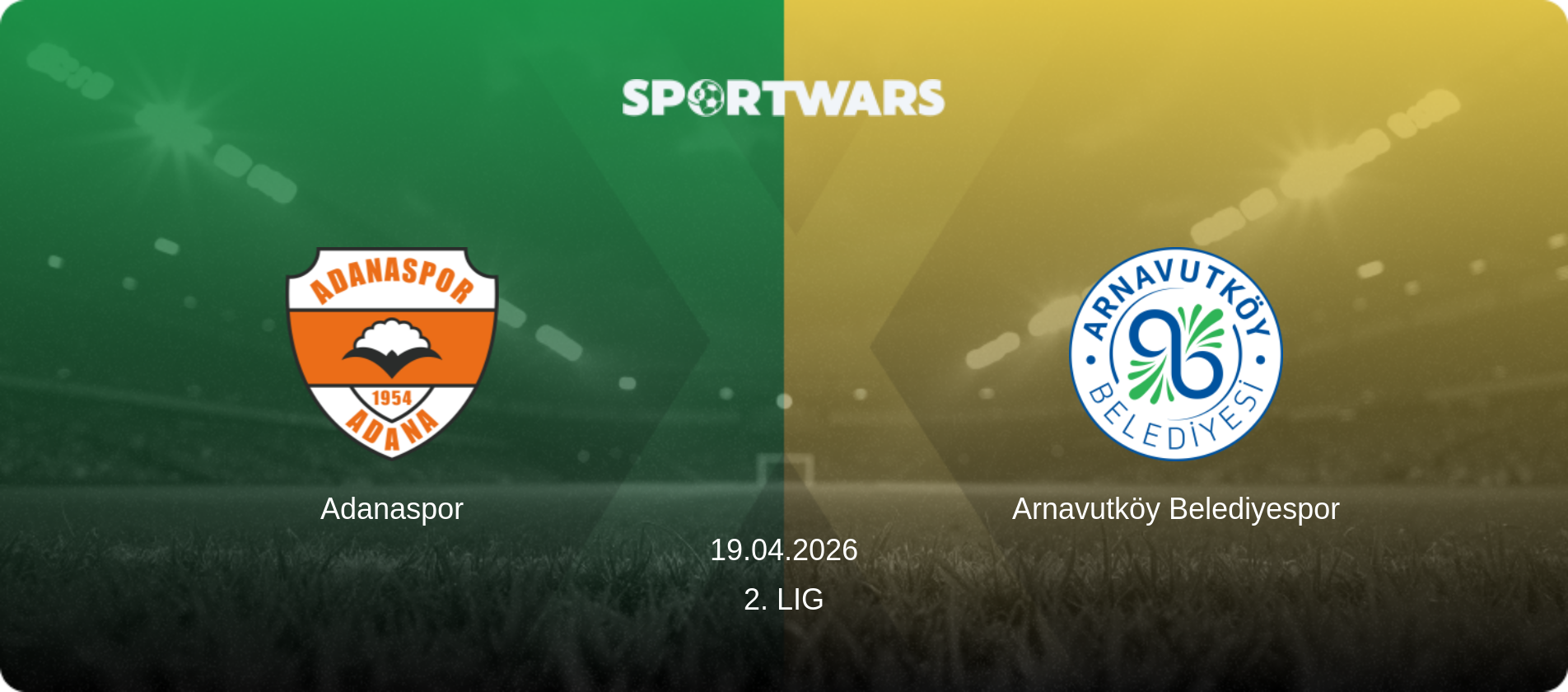 Adanaspor — Arnavutköy Belediyespor, 19.04.2026 — 2. Lig (match preview)