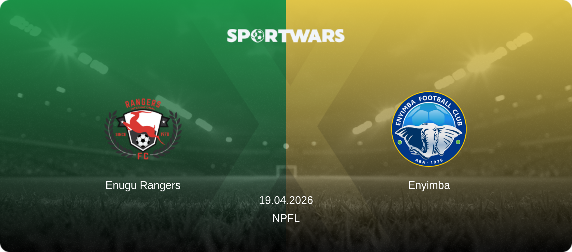 Enugu Rangers — Enyimba, 19.04.2026 — NPFL (match preview)