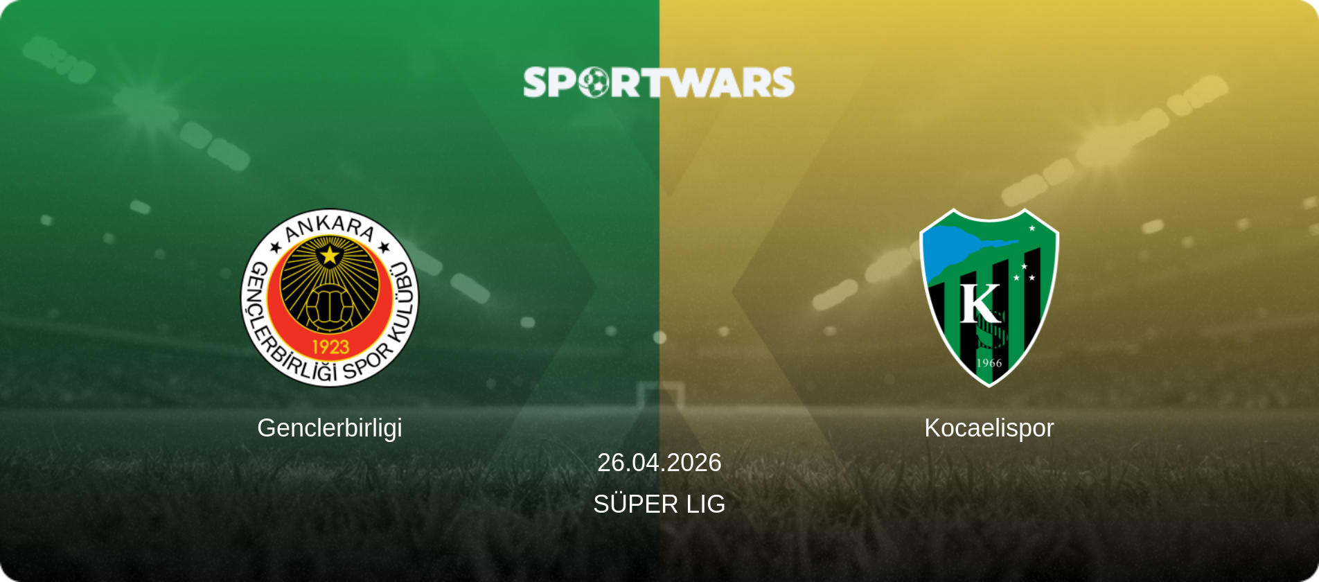 Genclerbirligi — Kocaelispor, 26.04.2026 — Süper Lig (match preview)