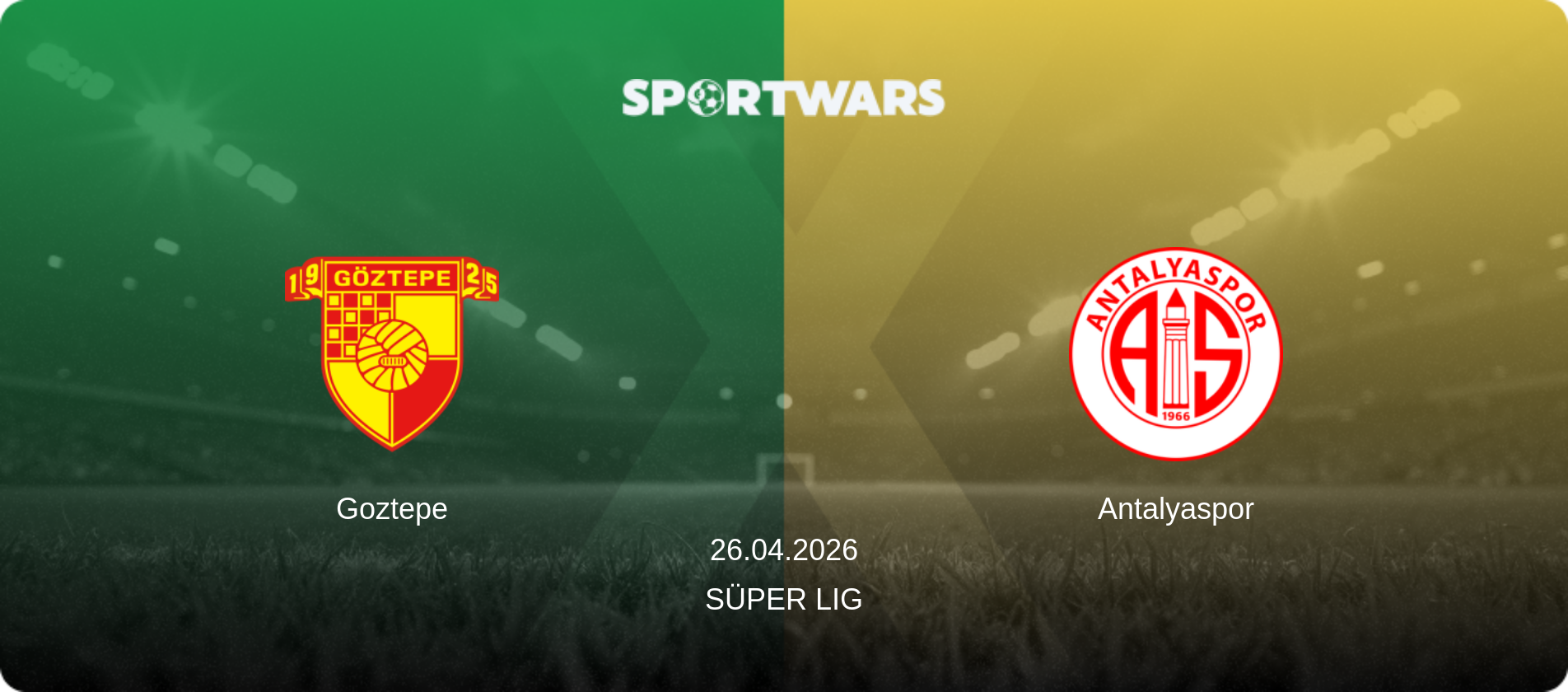 Goztepe — Antalyaspor, 26.04.2026 — Süper Lig (match preview)
